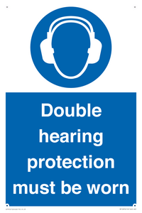 Double hearing protection must be worn